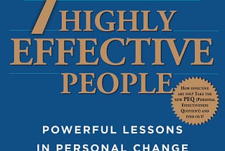 The 7 habits of highly effective people by Stephen Covey