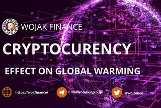 Brain Burning or Global Warming- Is there an Impact of Cryptocurrencies on Global Warming?