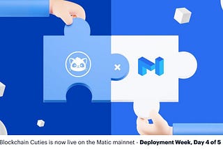 Announcing Blockchain Cuties as our fourth onboarding of Deployment Week!