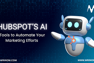 Automating Your Marketing with HubSpot AI: Best Practices and Tips