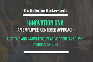 Innovation DNA: An Employee-Centered Approach
