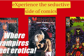 Vamperotica: When Vampires Meet Erotica