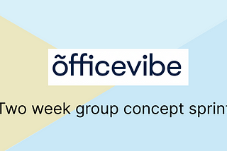 UX case study: Officevibe — Can you help employees onboard remotely?