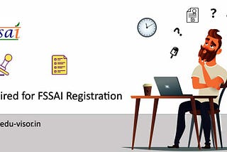 Documents Required for FSSAI Registration