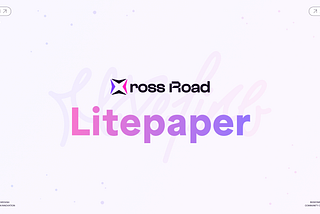 Xross Road LitePaper