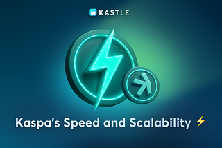 Kaspa's speed and scalability (cover image)