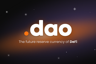 DOT DAO — The future reserve currency of DeFi