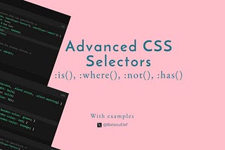 Advanced CSS Selectors for Modern Web Design