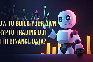 How to build Crypto Trading Bot