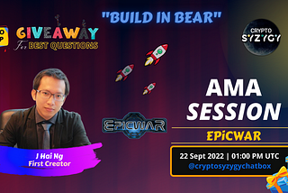 CRYPTO SYZYGY : AMA Session With EPIC WAR