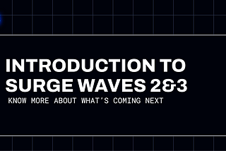 Introduction to Surge Waves 2 & 3