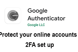 How to use Google Authenticator to secure online accounts?