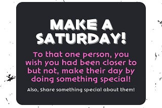 Make A Day — ‘wish was close’ person