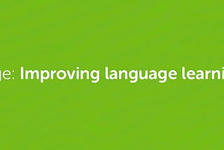 Improving language learning in Duolingo through conversations