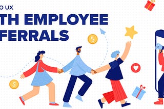 Employees are the best referrals illustration