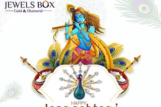 🌸 Happy Krishna Janmashtami from Jewels Box 🌸