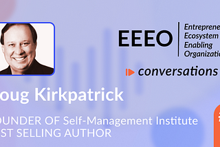 Leading the market through autonomy, peer commitments and responsibility — with Doug Kirkpatrick