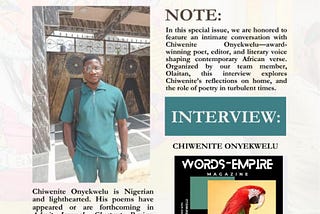 INTERVIEW//CHIWENITE ONYEKWELU // THE COUNTRY & THE SONG