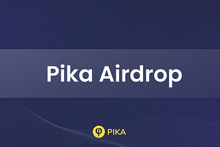 Pika Retroactive Airdrop