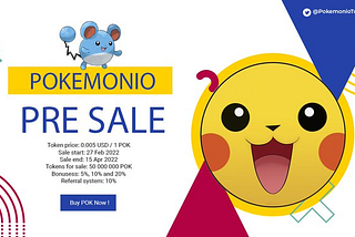 Pokemonio is an interesting venture ,special elements and decentralized token (NFT) trade