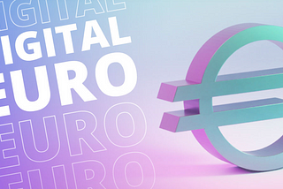 The Digital Euro (CBDC): Pros, Cons, and Future Perspectives