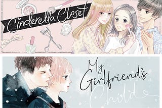 Mini Shojo Manga Reviews: Cinderella Closet & My Girlfriend’s Child