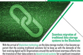Seamless migration of traditional data storage systems to the Blockchain