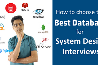 Selecting the Best Database for Your System Design Interview