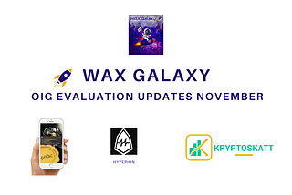 WAX Galaxy — November Updates