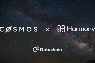 Datachain Successfully Completes Building an IBC Bridge Between Cosmos and Harmony on the Local…