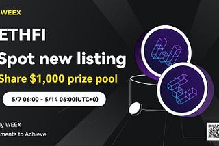 ETHFI Listing and Trading Event on WEEX Exchange!
