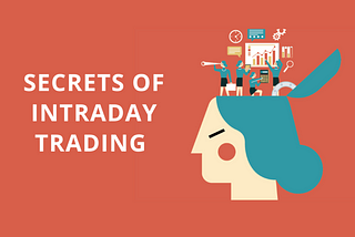 Secrets Of Intraday Trading