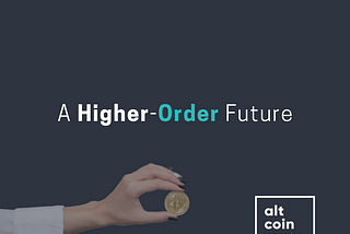 A Higher-Order Future