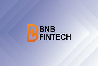 CRYPTOCURRENCY IS THE CENTRE OF INNOVATION AT BNB FINTech, A Fresh AND Imaginative FINANCIAL Tech…