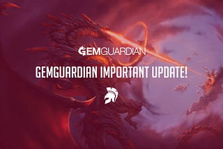 Gemguardian Groundbreaking Update!