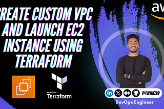 Create Custom VPC and Launch EC2 instance using Terraform