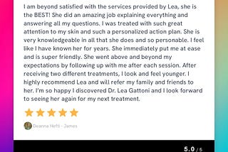 I am beyond satisfied with the services provided by Lea! — Raving Review for Denver Botox: GATTONI