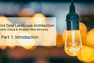 CDP part 1: introduction to end-to-end data lakehouse architecture with CDP