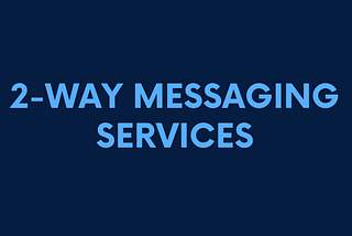 Role of SMS Healthcare Solutions With 2-Way Messaging Services