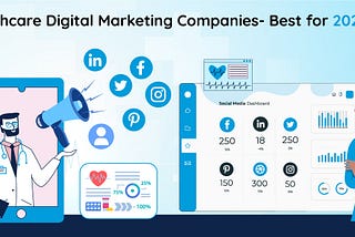 Healthcare Digital Marketing Companies: Best for 2023–24