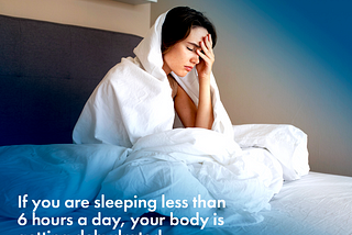 Sleeping too little can cause dehydration.