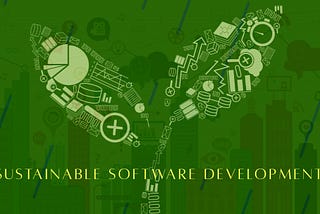 Sustainable Software Development