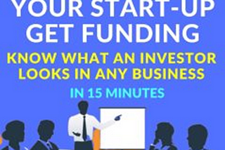 A Guide to Help Your Start-up Get Funding