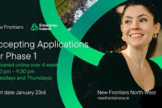 The North West’s aspiring entrepreneurs can now apply for the New Frontiers programme