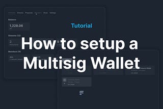 How to set up a Multi-signature Wallet with Streamflow
