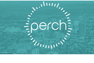 PERCH: The new health-tech community