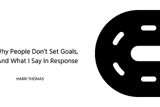 Why People Don’t Set Goals