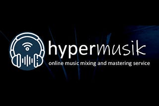 HyperMusik — Online Music Production Mixing & Mastering Servicie