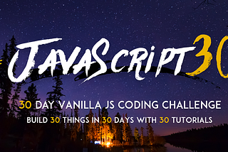 Day One: JavaScript30