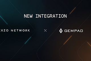 Exzo Network partners with the DeFi Launchpad GemPad